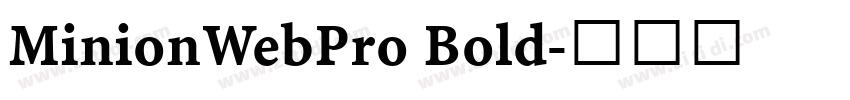 MinionWebPro Bold字体转换